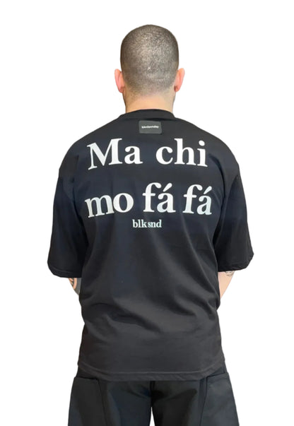 T-shirt MA CHI MO FA FA