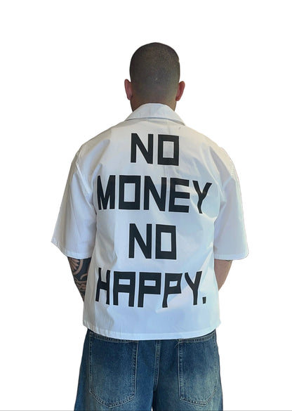 Camicia NO MONEY NO HAPPY